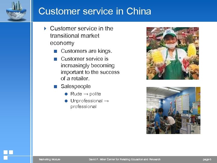 Customer service in China 4 Customer service in the transitional market economy < Customers