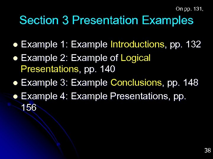 On pp. 131, Section 3 Presentation Examples Example 1: Example Introductions, pp. 132 l