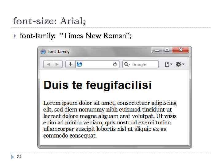 font-size: Arial; font-family: “Times New Roman”; 27 