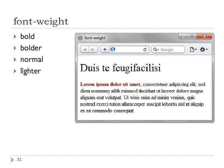 font-weight bolder normal lighter 31 