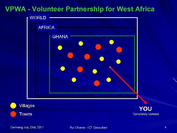 VPWA - Volunteer Partnership for West Africa WORLD AFRICA GHANA Villages YOU Towns Darmang