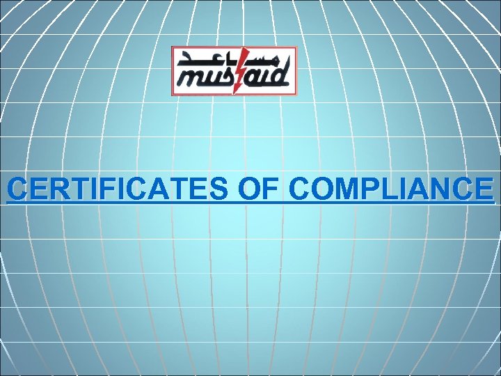CERTIFICATES OF COMPLIANCE 