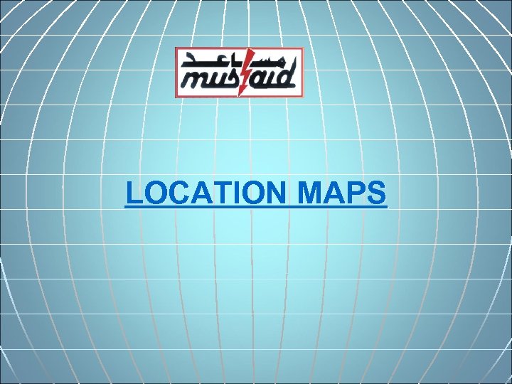 LOCATION MAPS 