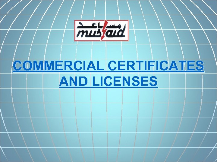 COMMERCIAL CERTIFICATES AND LICENSES 