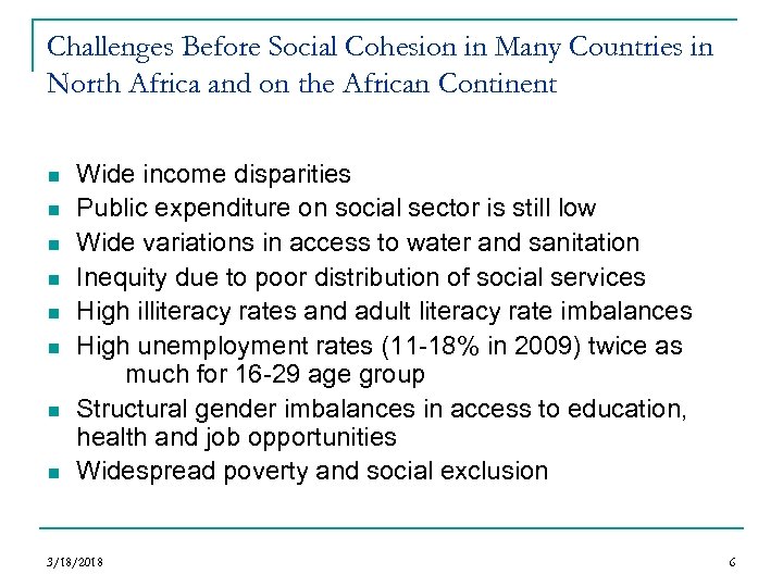 Challenges Before Social Cohesion in Many Countries in North Africa and on the African