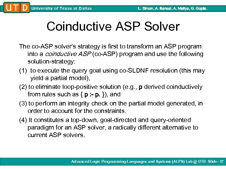 University of Texas at Dallas L. Simon, A. Bansal, A. Mallya, G. Gupta. Coinductive