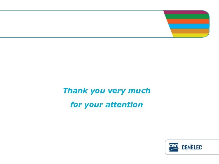 Thank you very much for your attention 