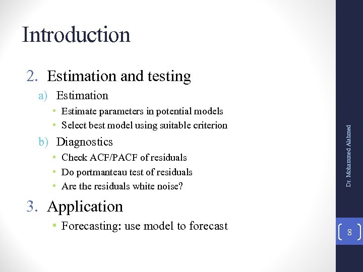 Introduction 2. Estimation and testing • Estimate parameters in potential models • Select best