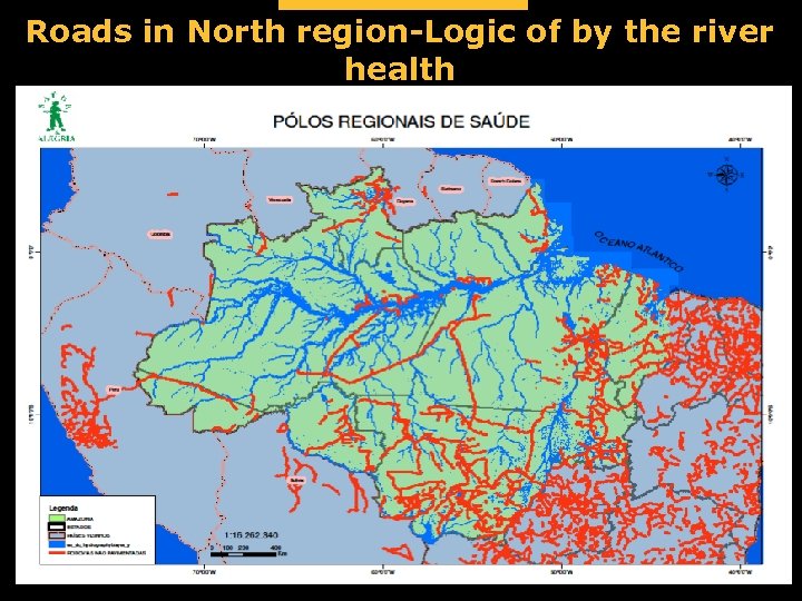  Roads in North region-Logic of by the river health 