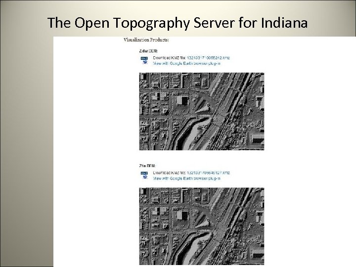 The Open Topography Server for Indiana 