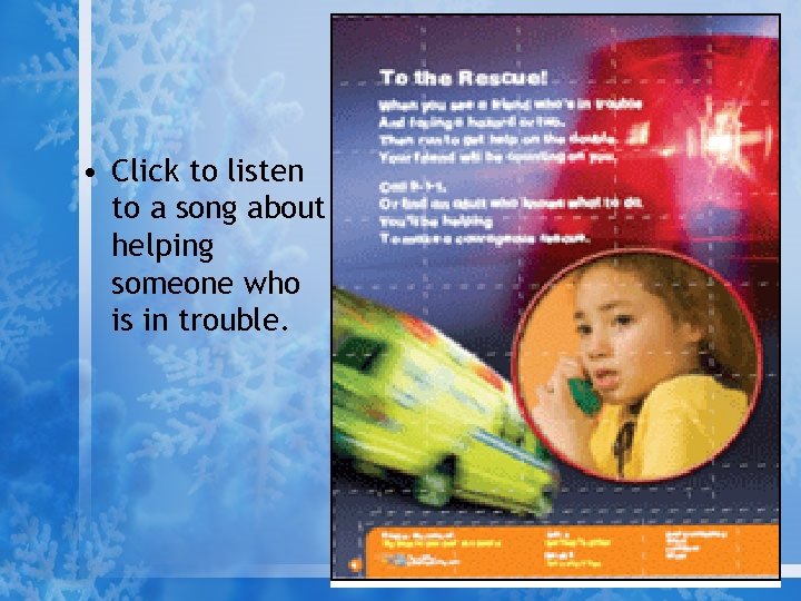  • Click to listen to a song about helping someone who is in