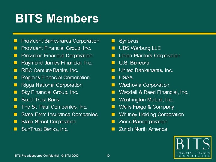 BITS Members n n n n n n n Provident Bankshares Corporation Provident Financial