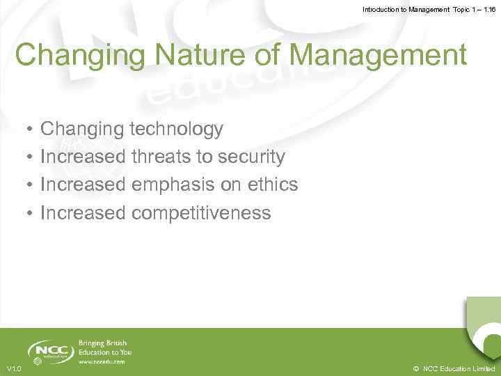 Introduction to Management Topic 1 – 1. 16 Changing Nature of Management • •