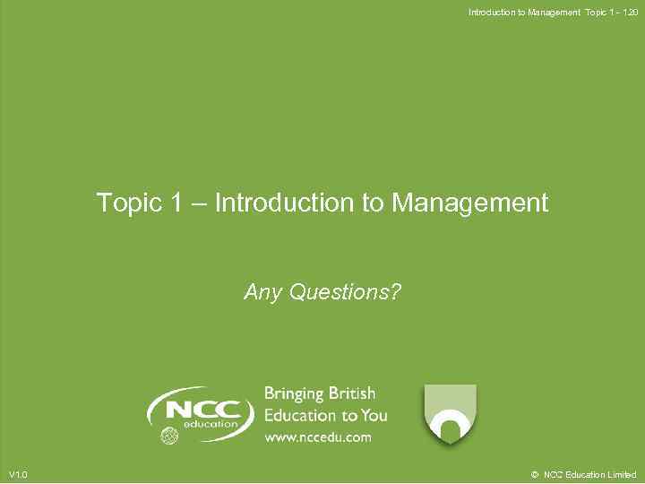 Introduction to Management Topic 1 - 1. 20 Topic 1 – Introduction to Management