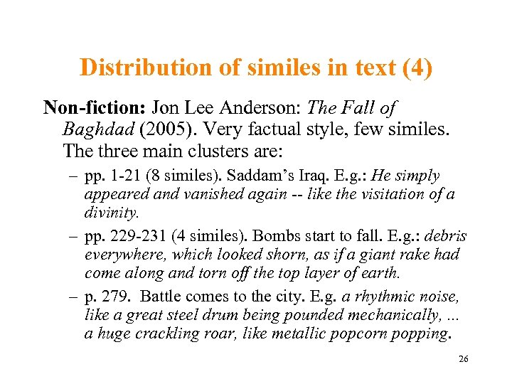 Distribution of similes in text (4) Non-fiction: Jon Lee Anderson: The Fall of Baghdad