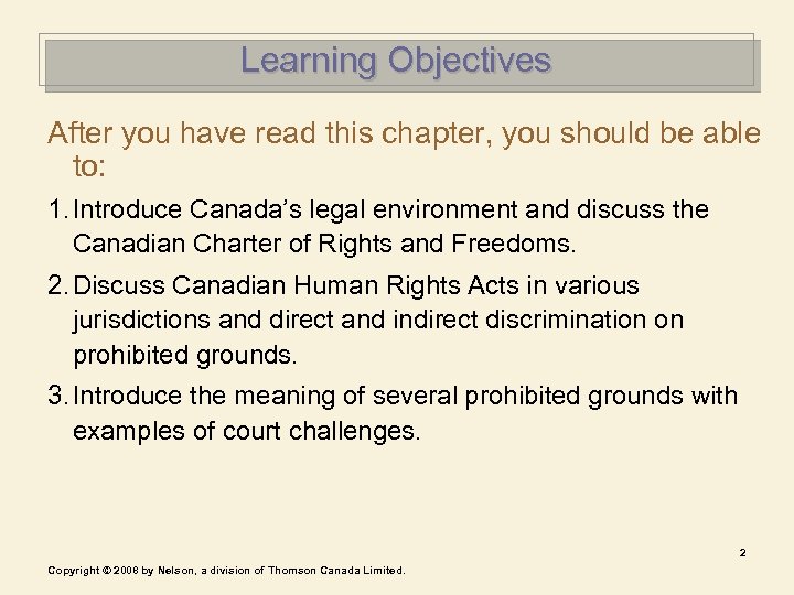 Learning Objectives After you have read this chapter, you should be able to: 1.