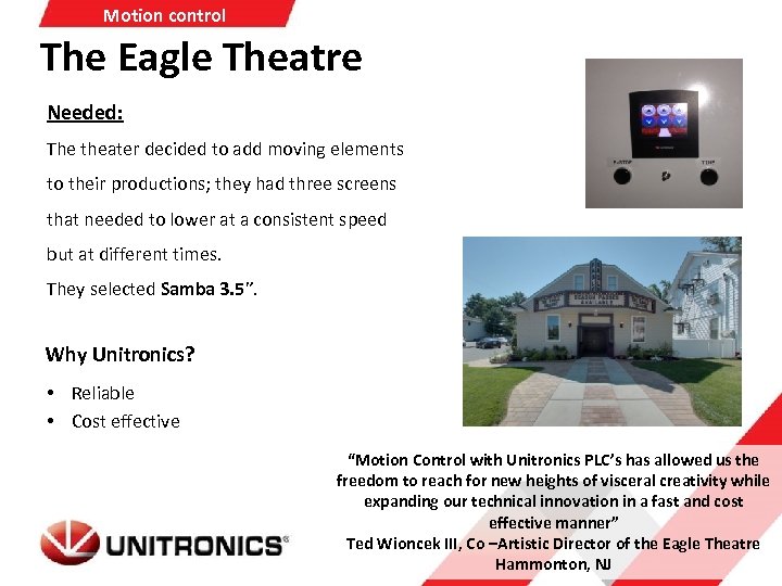 Motion control The Eagle Theatre Needed: The theater decided to add moving elements to