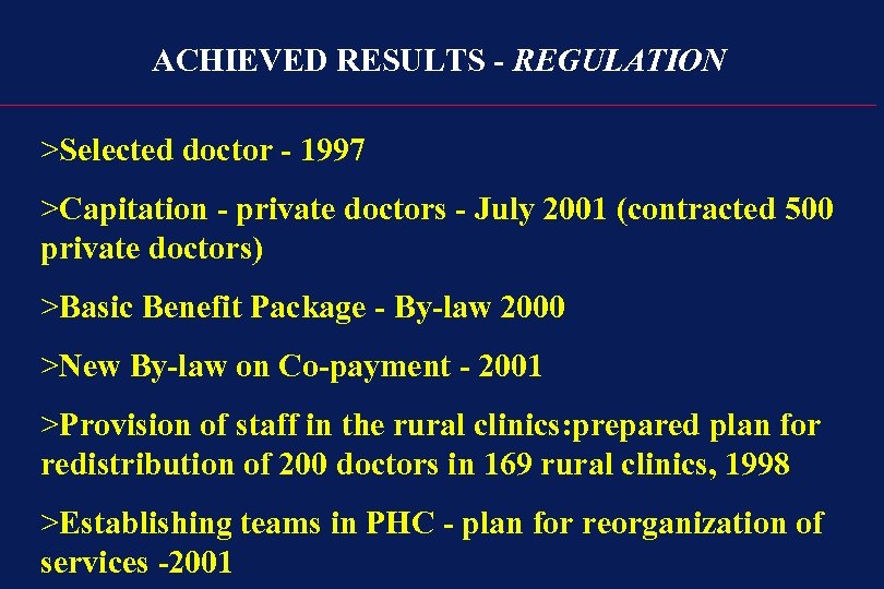 ACHIEVED RESULTS - REGULATION >Selected doctor - 1997 >Capitation - private doctors - July