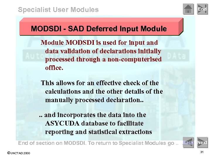 Specialist User Modules End MODSDI - SAD Deferred Input Module MODSDI is used for