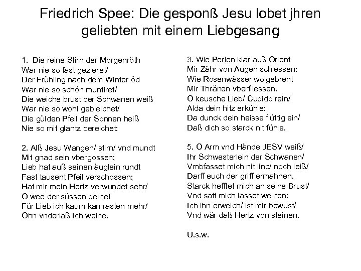 Friedrich Spee: Die gesponß Jesu lobet jhren geliebten mit einem Liebgesang 1. Die reine