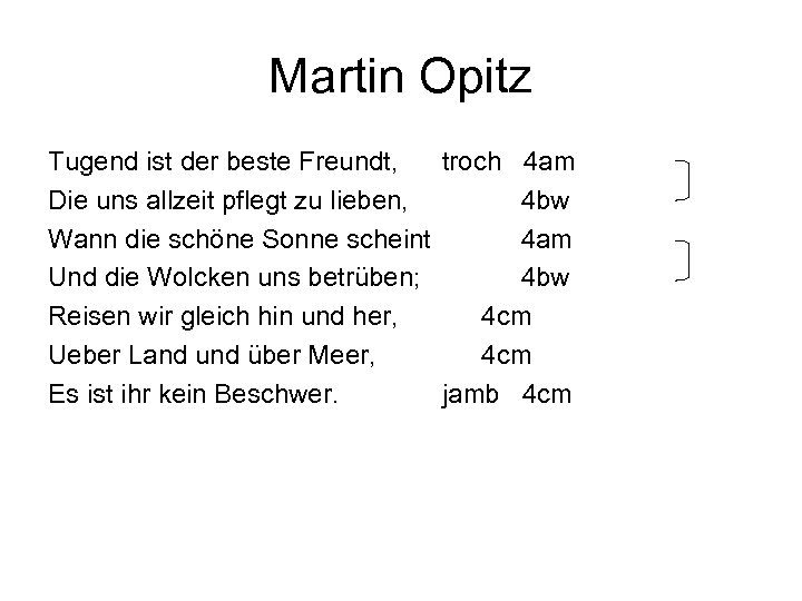 Martin Opitz Tugend ist der beste Freundt, troch 4 am Die uns allzeit pflegt