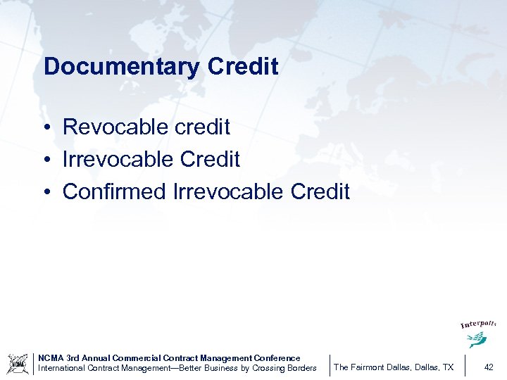 Documentary Credit • Revocable credit • Irrevocable Credit • Confirmed Irrevocable Credit NCMA 3