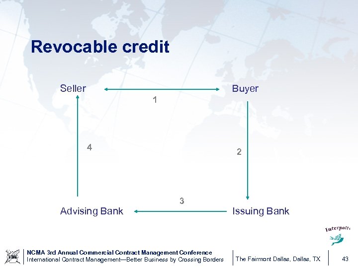 Revocable credit Seller Buyer 1 4 Advising Bank 2 3 NCMA 3 rd Annual