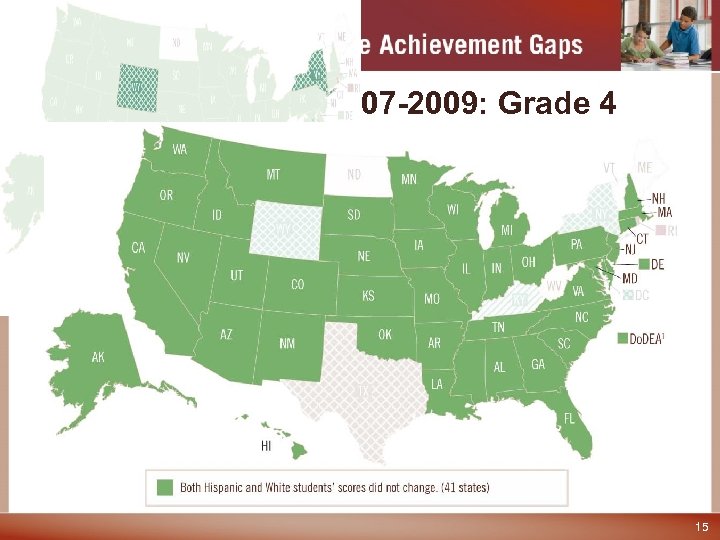 State mathematics 2007 -2009: Grade 4 15 
