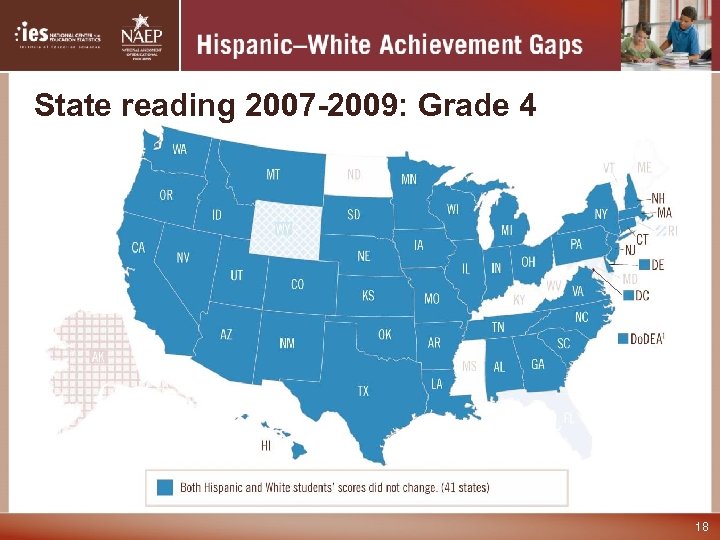 State reading 2007 -2009: Grade 4 18 