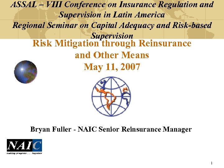 ASSAL – VIII Conference on Insurance Regulation and Supervision in Latin America Regional Seminar