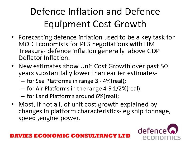 Defence Inflation and Defence Equipment Cost Growth • Forecasting defence inflation used to be