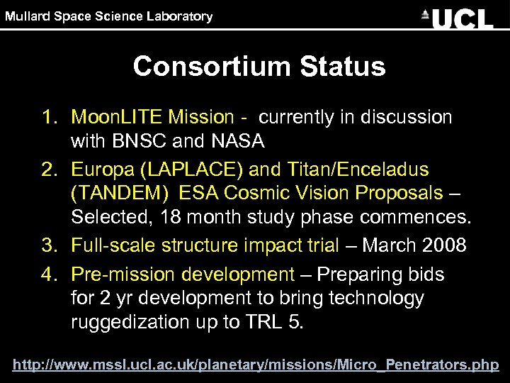 Mullard Space Science Laboratory Consortium Status 1. Moon. LITE Mission - currently in discussion