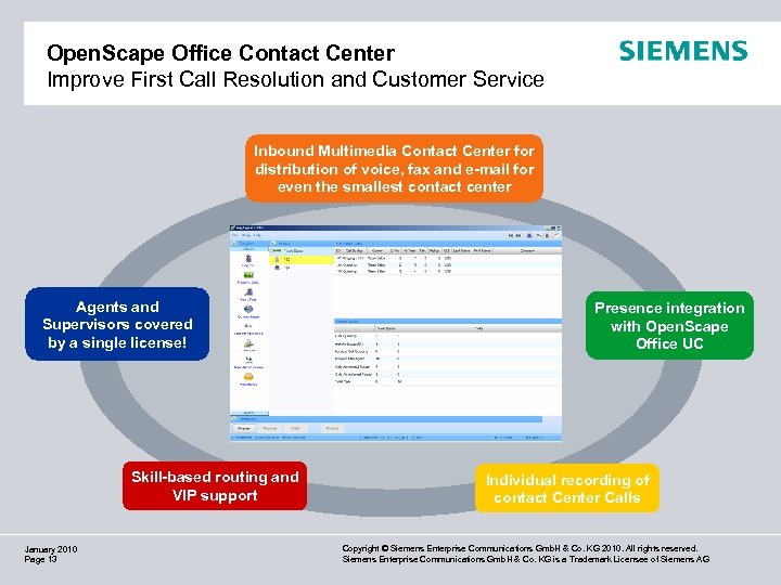 Open. Scape Office Contact Center Improve First Call Resolution and Customer Service Inbound Multimedia