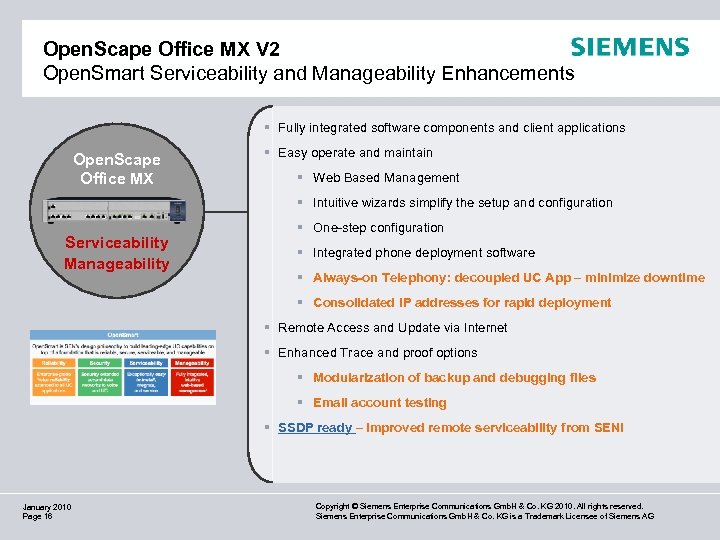 Open. Scape Office MX V 2 Open. Smart Serviceability and Manageability Enhancements § Fully
