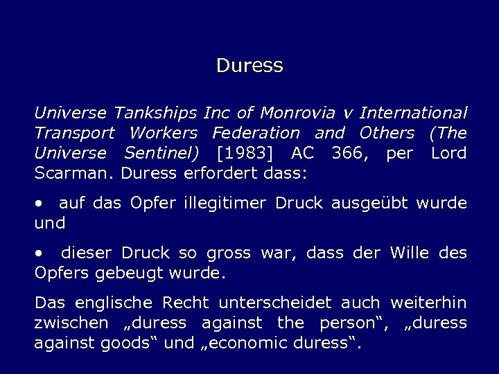 Duress Universe Tankships Inc of Monrovia v International Transport Workers Federation and Others (The