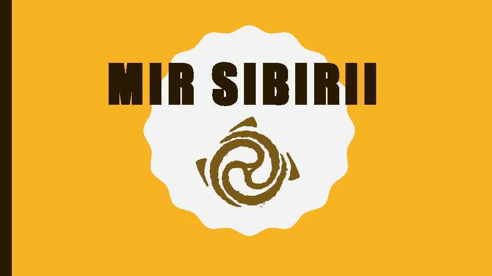 MIR SIBIRII 