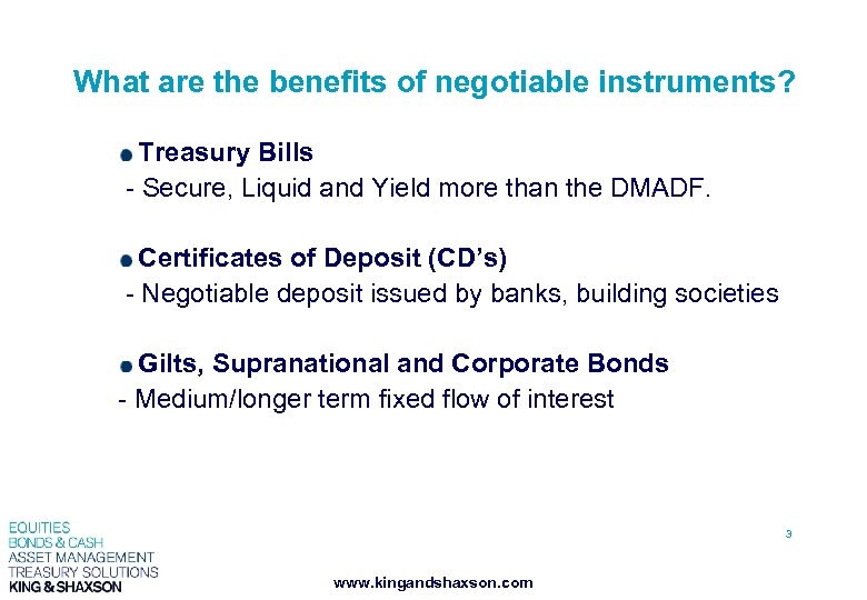 What are the benefits of negotiable instruments? Treasury Bills - Secure, Liquid and Yield