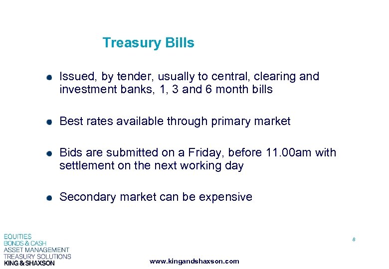 Treasury Bills Issued, by tender, usually to central, clearing and investment banks, 1, 3