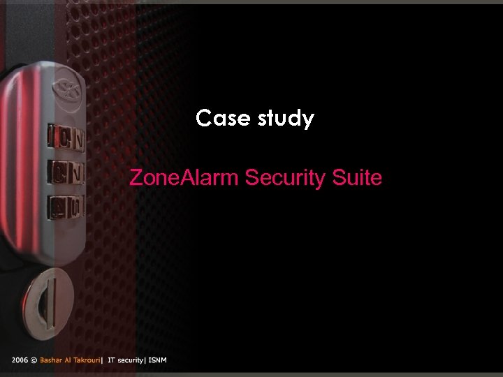 Case study Zone. Alarm Security Suite 