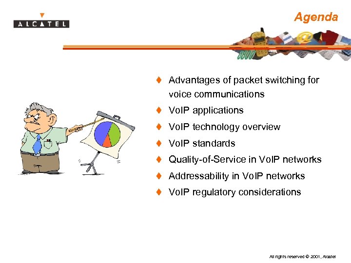 Agenda t Advantages of packet switching for voice communications t Vo. IP applications t