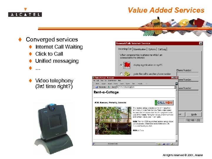 Value Added Services t Converged services t Internet Call Waiting t Click to Call