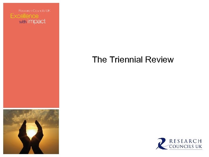 The Triennial Review 