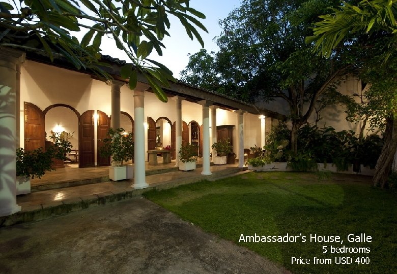 Ambassador’s House, Galle 5 bedrooms Price from USD 400 