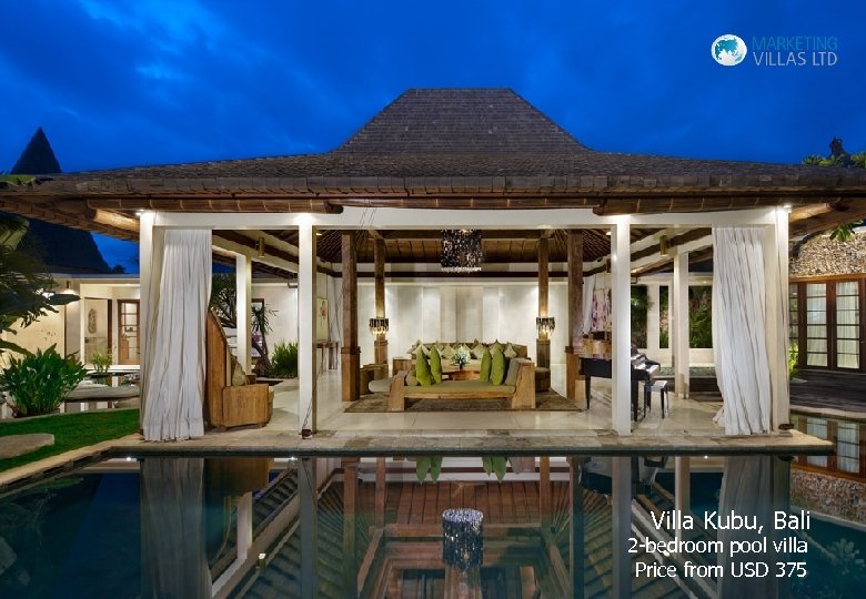 Villa Kubu, Bali 2 -bedroom pool villa Price from USD 375 