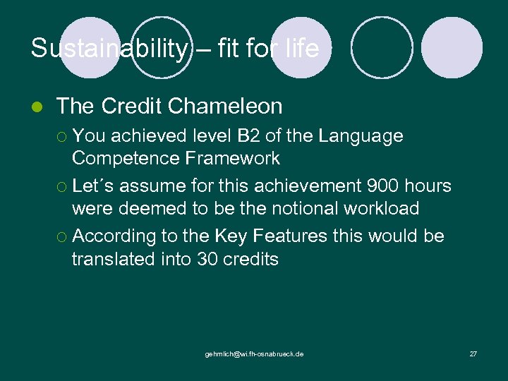 Sustainability – fit for life l The Credit Chameleon ¡ You achieved level B