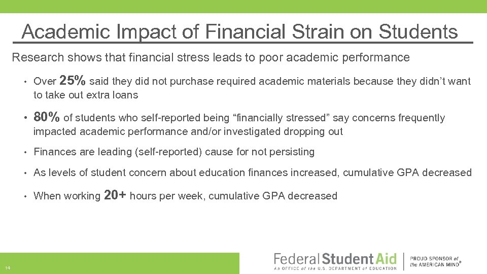 Academic Impact of Financial Strain on Students Research shows that financial stress leads to