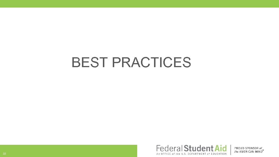 BEST PRACTICES 22 