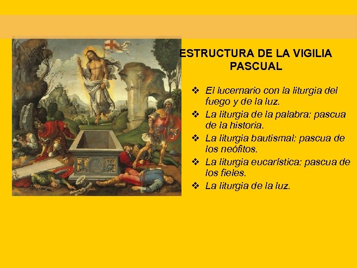 ESTRUCTURA DE LA VIGILIA PASCUAL v El lucernario con la liturgia del fuego y