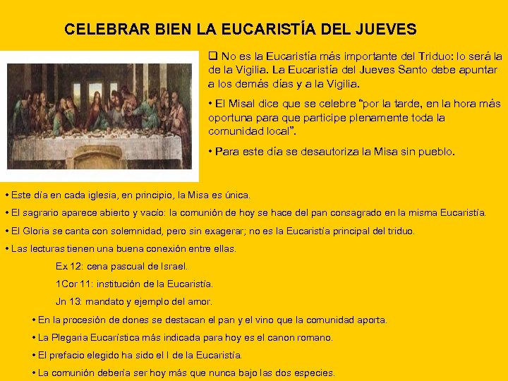 CELEBRAR BIEN LA EUCARISTÍA DEL JUEVES q No es la Eucaristía más importante del