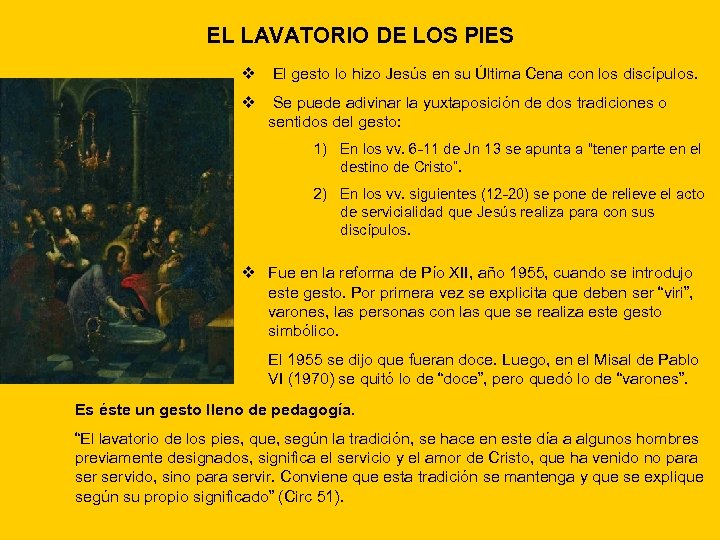 EL LAVATORIO DE LOS PIES v El gesto lo hizo Jesús en su Última